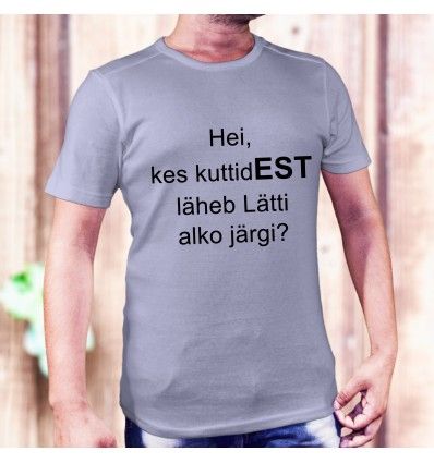 Meeste t-särk KES LÄHEB LÄTTI...?
